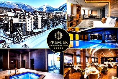 Нощувка с включена закуска или вечеря в Банско, Premier Luxury Mountain Resort