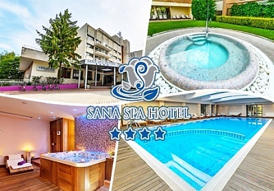  Уикенд в хотел Сана Спа****, Хисаря! Нощувка за ДВАМА със закуска + минерален басейн и СПА пакет 
